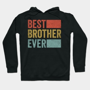 Vintage Best Brother Ever Shirt Retro Best Brother Hoodie